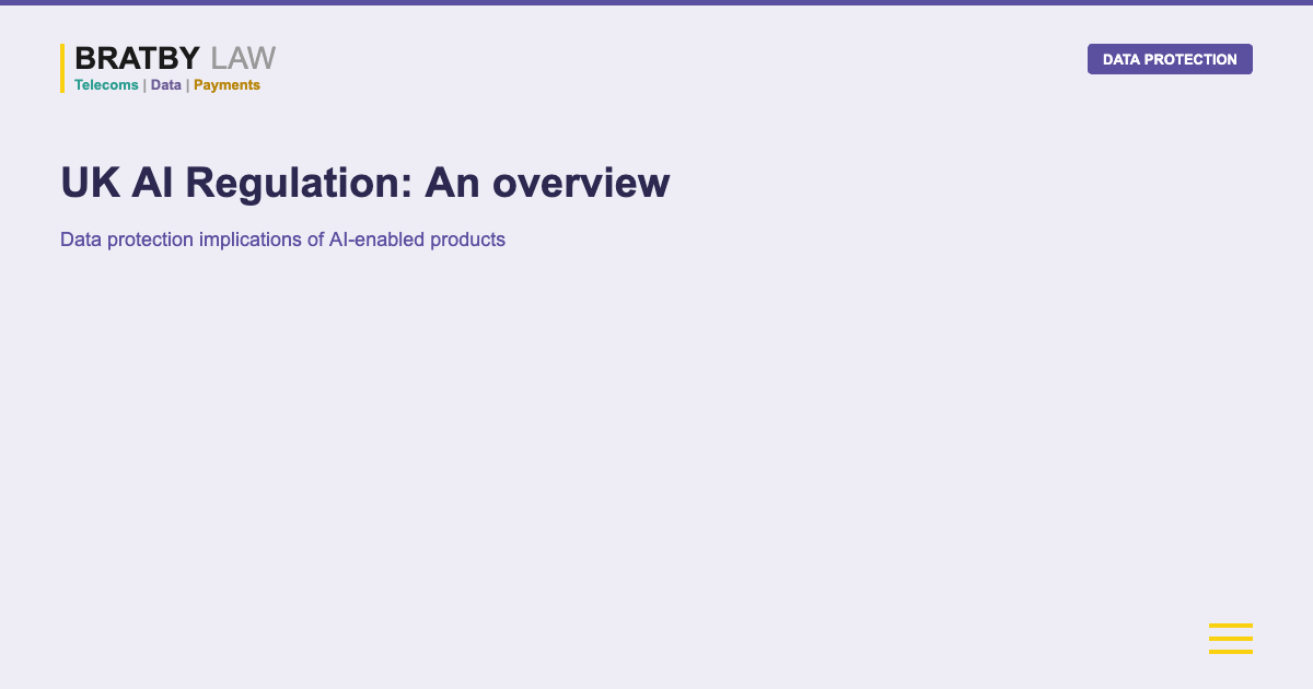 UK AI Regulation: An overview Bratby Law