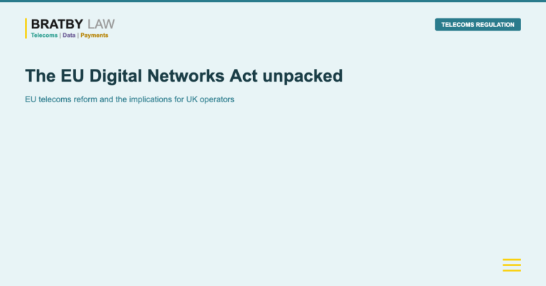 The EU Digital Networks Act unpacked Bratby Law TELECOMS REGULATION