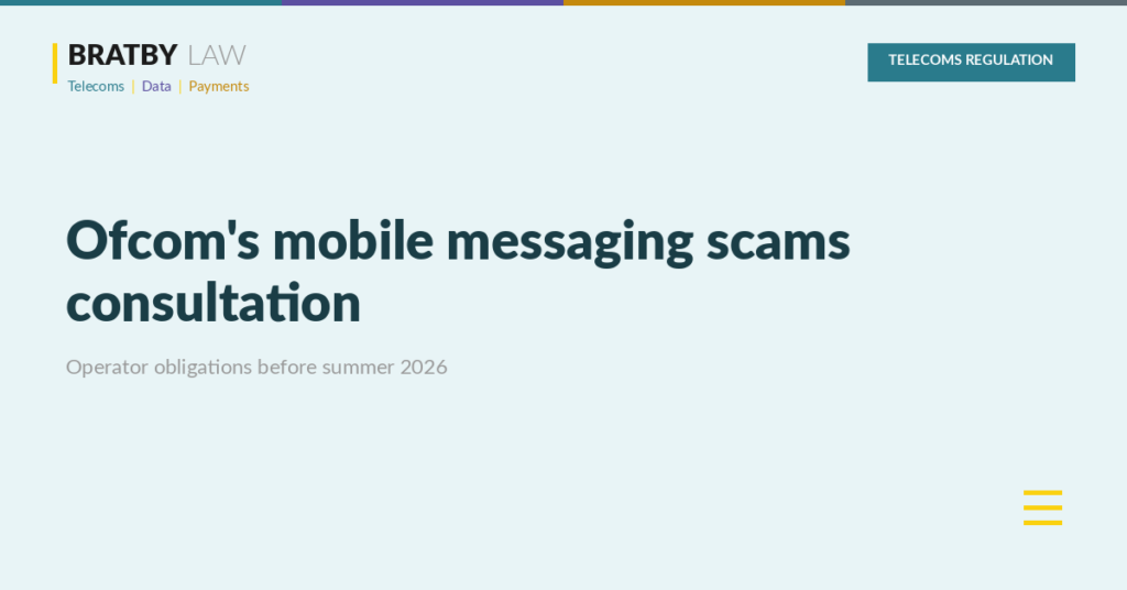 Ofcom's mobile messaging scams consultation: what operators must do before summer 2026