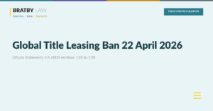 Global Title Leasing Ban: Ofcom Cut-off 22 April 2026