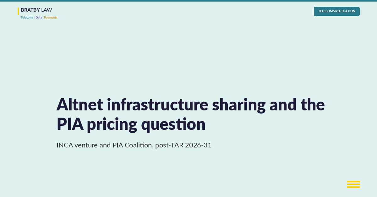 Altnet infrastructure sharing and the PIA pricing question - Bratby Law