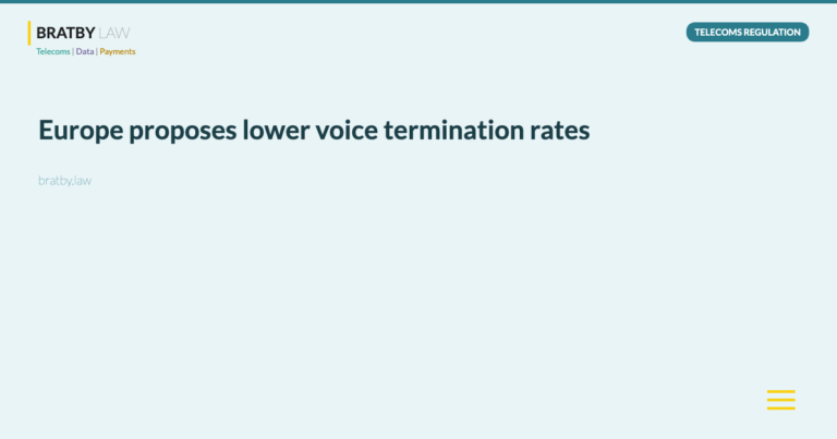 Europe proposes lower voice termination rates - Bratby Law Telecoms Regulation