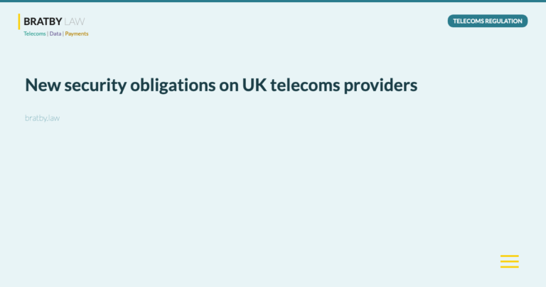 New security obligations on UK telecoms providers - Bratby Law Telecoms Regulation