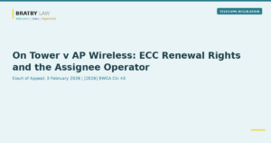 On Tower v AP Wireless ECC renewal rights Court of Appeal 2026 Bratby Law Telecoms Regulation