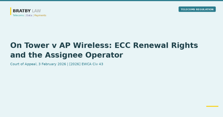 On Tower v AP Wireless ECC renewal rights Court of Appeal 2026 Bratby Law Telecoms Regulation