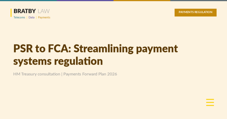 PSR to FCA: What Treasury's Streamlined Payment Systems Regulation Consultation Means for Banks, Fintechs and Payment Systems