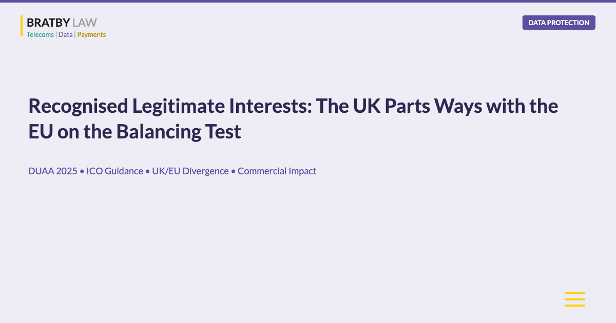 Recognised Legitimate Interests under the DUAA 2025 - Bratby Law Data Protection