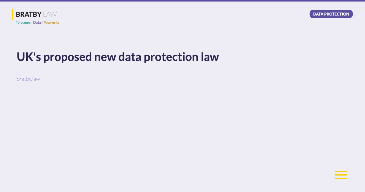 UK's proposed new data protection law - Bratby Law