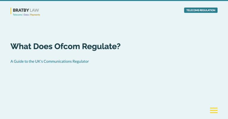 What Does Ofcom Regulate - Bratby Law telecoms regulation guide