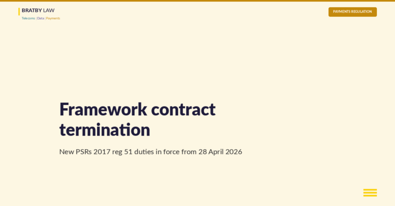 Framework contract termination: new PSRs 2017 reg 51 duties from 28 April 2026
