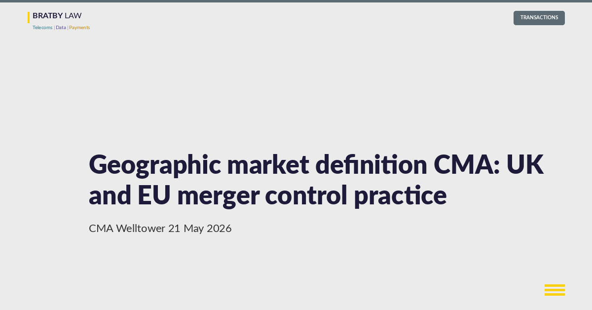 Geographic market definition CMA: UK and EU merger control practice