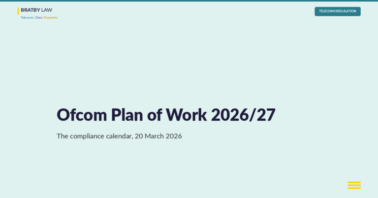 Ofcom Plan of Work 2026/27 compliance calendar Bratby Law telecoms regulation