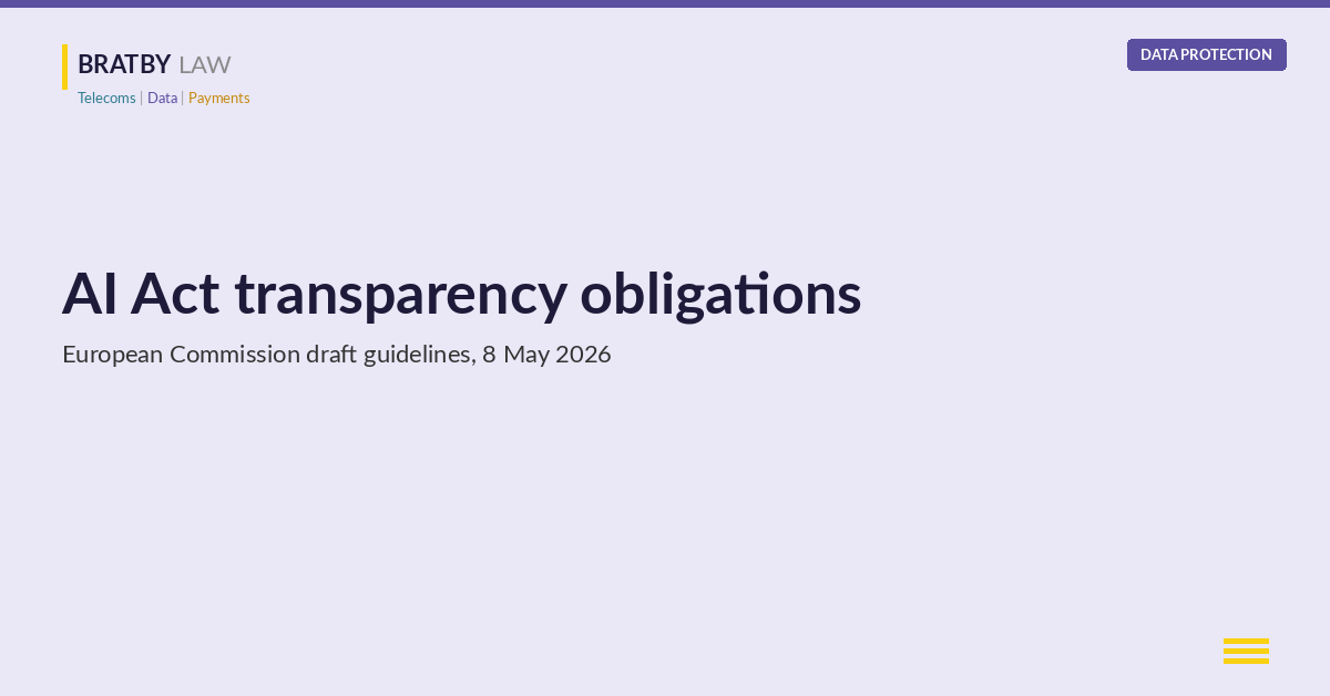 AI Act transparency obligations: European Commission draft guidelines, 8 May 2026