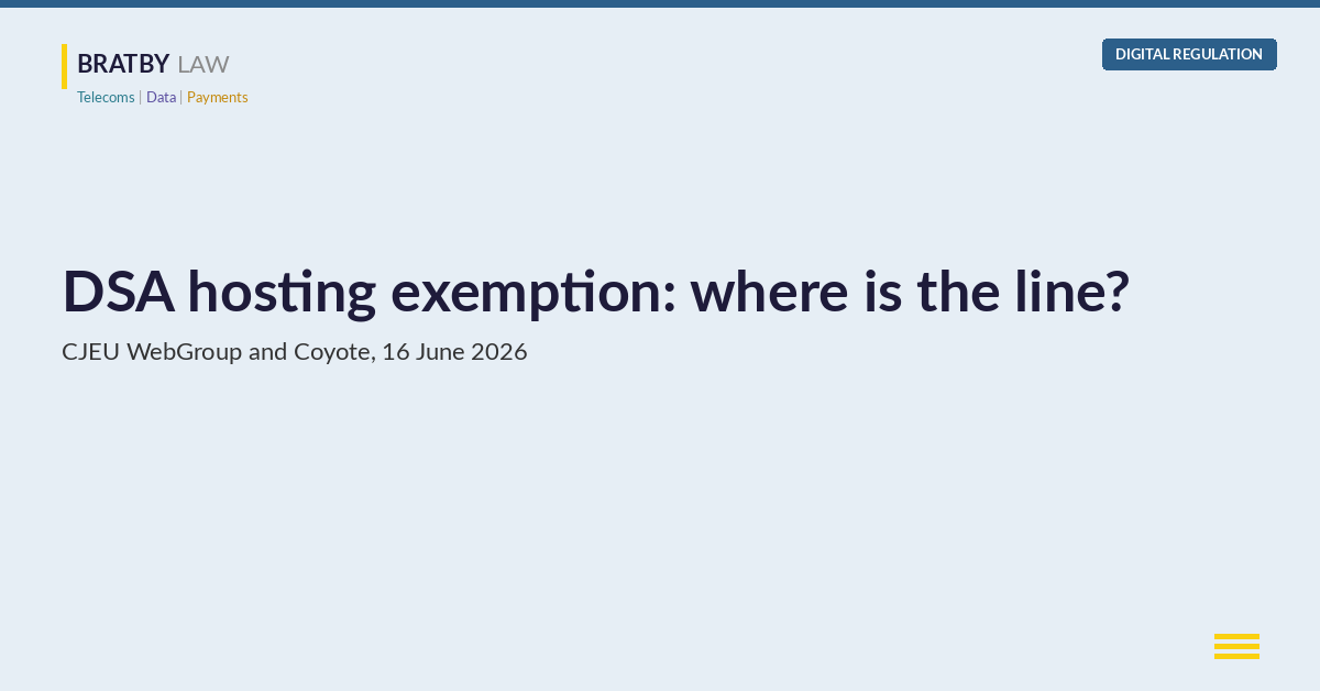 DSA hosting exemption and algorithmic control after the CJEU WebGroup and Coyote judgment of 16 June 2026