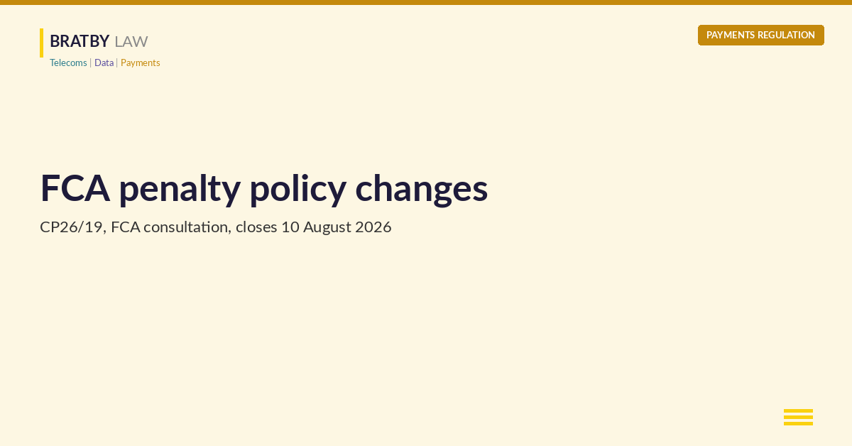 FCA penalty policy changes under CP26/19: implications for payment and e-money firms