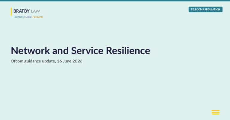 Bratby Law header, Network and Service Resilience, Ofcom guidance update 16 June 2026