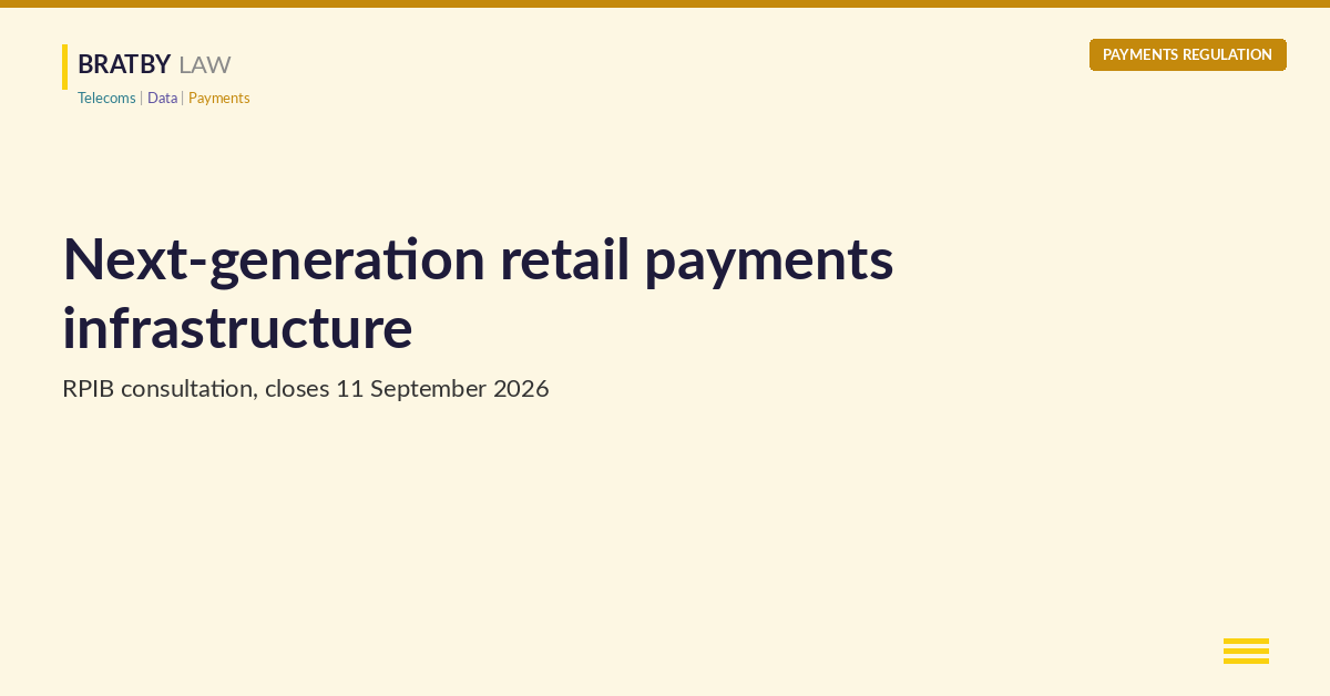 Next-generation retail payments infrastructure: the RPIB consultation on the design of the UK's future retail payments system