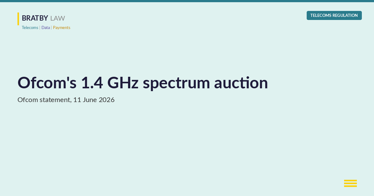 Ofcom 1.4 GHz spectrum auction: decision to auction the 1492 to 1517 MHz upper block for mobile