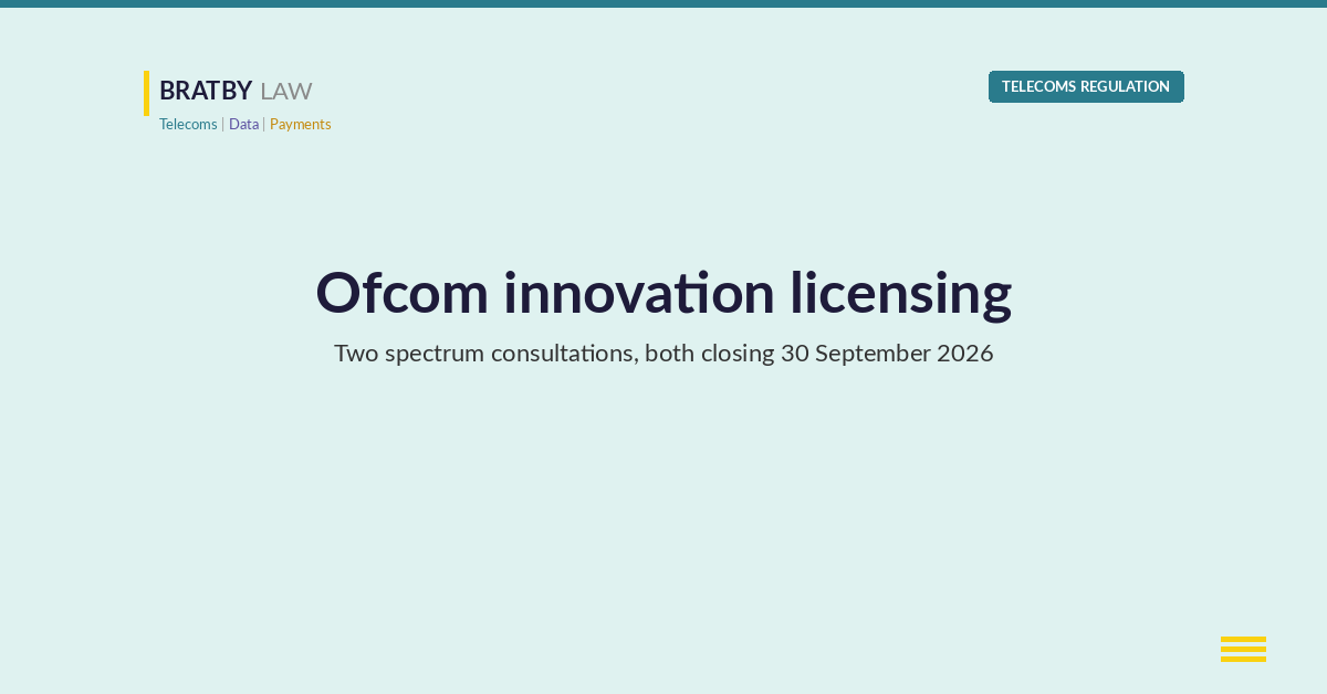 Ofcom innovation licensing: two spectrum consultations, responses due 30 September 2026