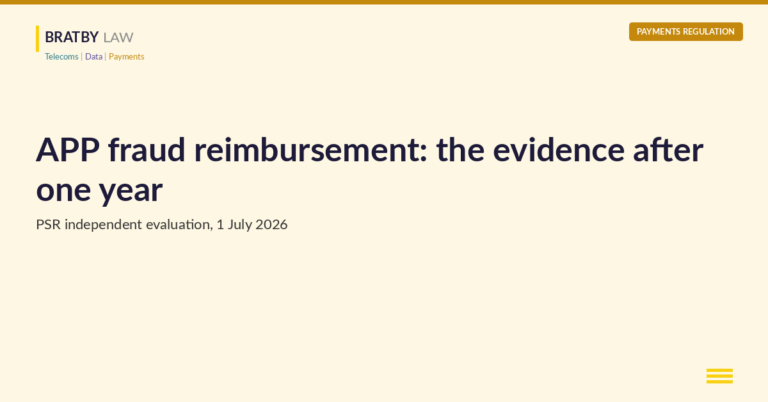 APP fraud reimbursement: the first independent evaluation of the PSR regime, Bratby Law Payments Regulation