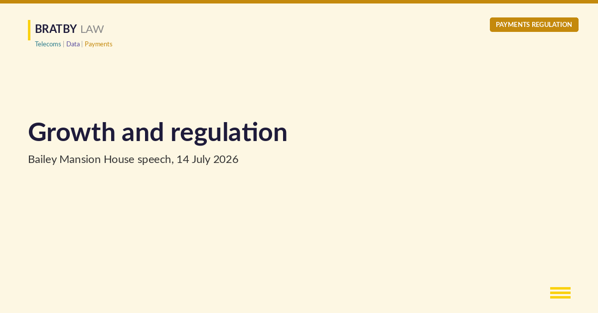 Bratby Law header: the Bailey Mansion House speech, growth and regulation, 14 July 2026