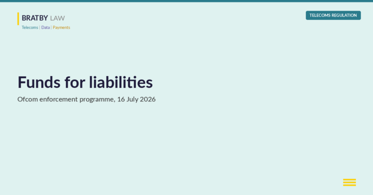 Funds for liabilities: Ofcom enforcement programme into code operator compliance, 16 July 2026