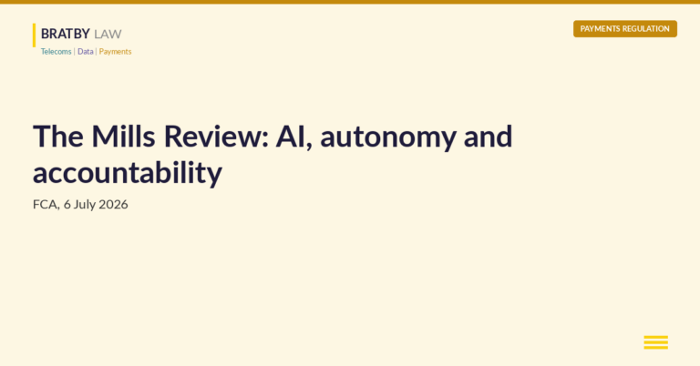 The Mills Review: AI, autonomy and accountability. FCA, 6 July 2026. Bratby Law.