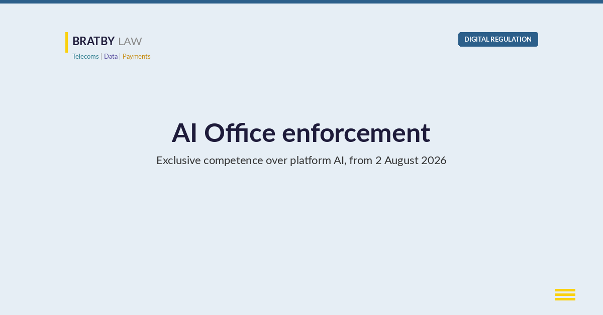 AI Office enforcement: exclusive competence over platform AI from 2 August 2026