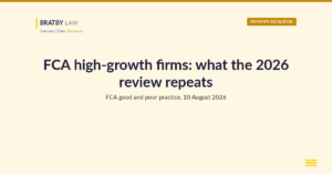 FCA high-growth firms: good and poor practice, 10 August 2026.