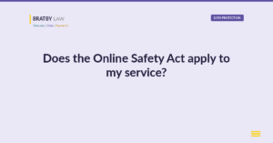 Does the Online Safety Act apply to my service? The scope tests under the Online Safety Act 2023