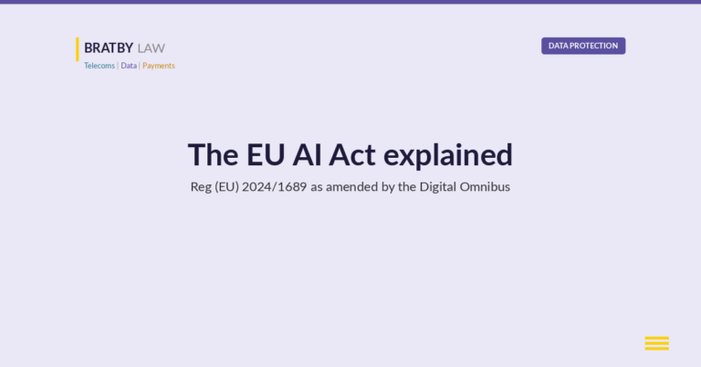 The EU AI Act explained, Regulation (EU) 2024/1689 as amended by the Digital Omnibus, Bratby Law data protection header