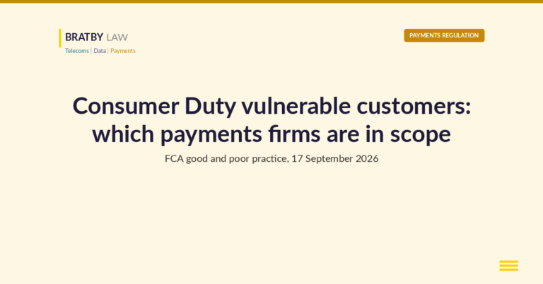Bratby Law Payments Regulation header card reading Consumer Duty vulnerable customers: which payments firms are in scope