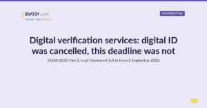 Bratby Law header image for an article on the UK digital verification services register under Part 2 of the Data (Use and Access) Act 2025