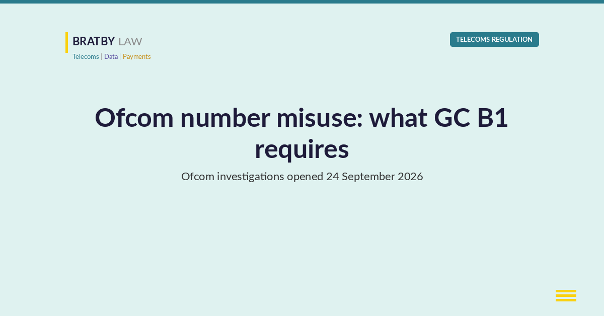 Bratby Law Telecoms Regulation header card reading Ofcom number misuse: what GC B1 requires