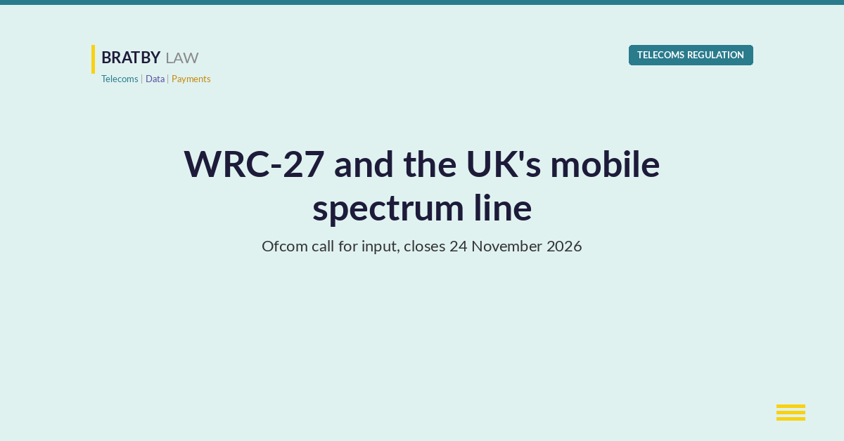 Bratby Law Telecoms Regulation header card reading WRC-27 and the UK's mobile spectrum line