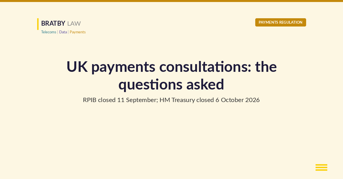 Bratby Law Payments header card reading UK payments consultations: the questions asked